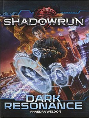 cover image of Dark Resonance: Shadowrun, #3